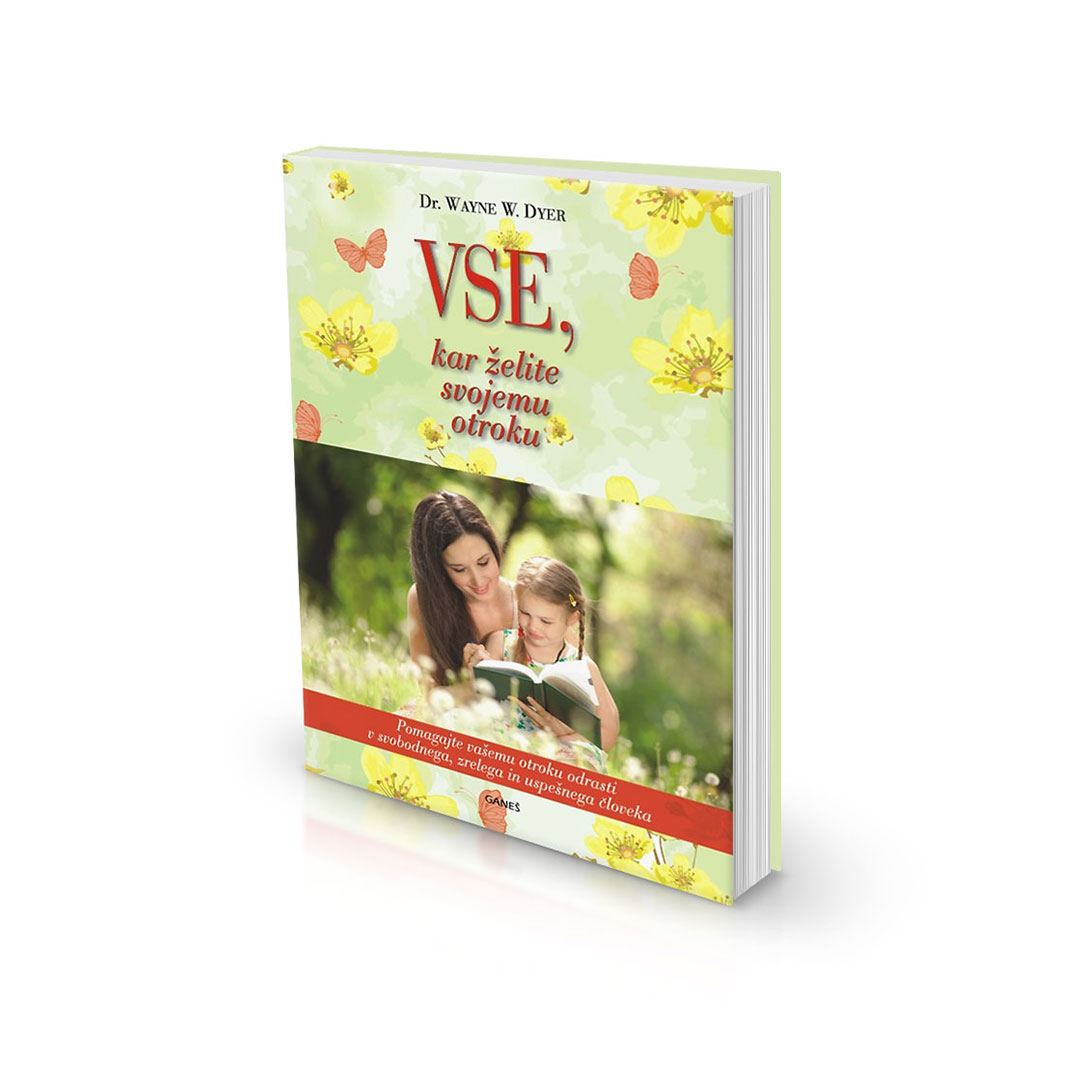 vse-kar-zelite-svojemu-otroku